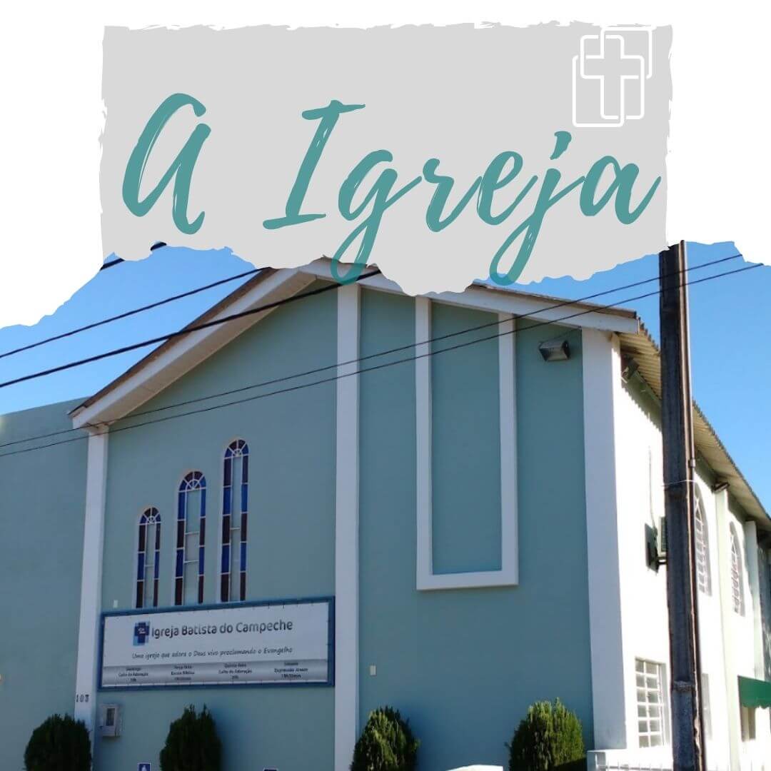 Quem Somos - Igreja Batista do Campeche